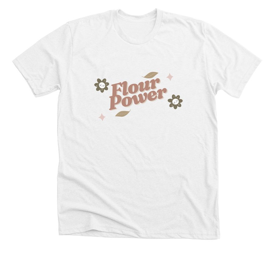 white tee shirt with graphic that reads "flour power".